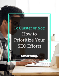 To-Cluster-or-Not:-How-to-Prioritize-Your-SEO-Efforts-cover
