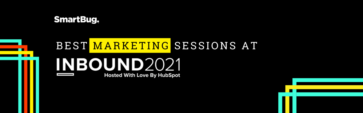 Top Learnings from INBOUND 2021 on All Things Marketing: Email