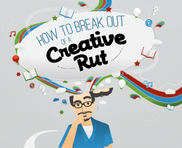 How to break out of a creative rut via CopyBlogger
