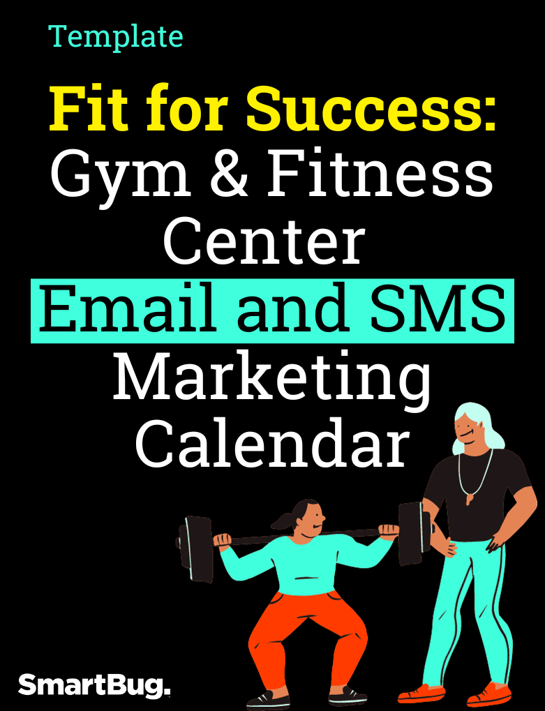 SmartBug Template Cover: Gym & Fitness Center Email and SMS Marketing Calendar