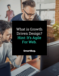What is Growth Driven Design?