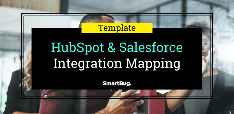 HubSpot - Salesforce Integration Mapping Template
