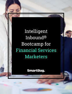 Intelligent Inbound Bootcamp for Financial Services Marketers guide