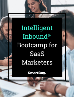 Intelligent Inbound Bootcamp for SaaS Marketers
