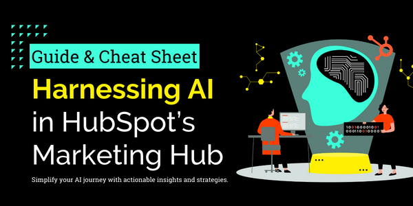 Harnessing AI in HubSpot’s Marketing Hub thumbnail