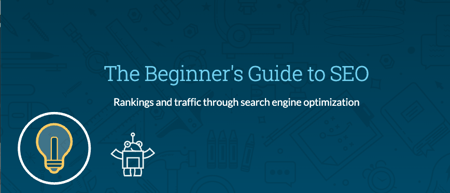 The Beginners Guide to SEO
