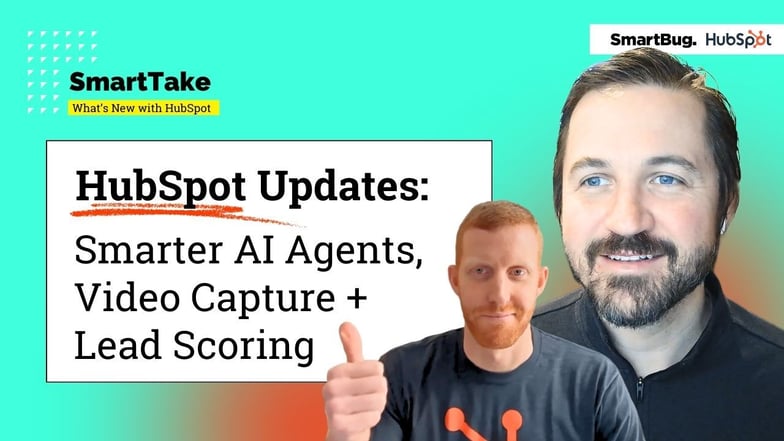 HubSpot February 2026 Updates: Smarter AI Agents, Video Capture + Lead Scoring thumbnail
