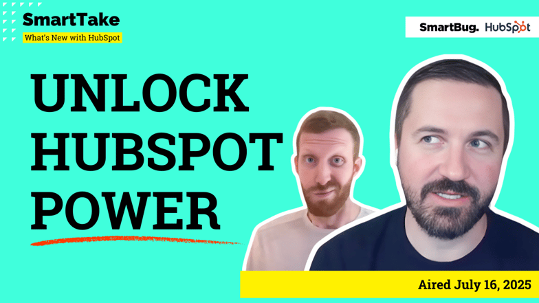 SmartTake: What’s New with HubSpot in June 2025 (aired in July) thumbnail