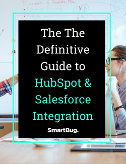 The Definitive Guide to HubSpot & Salesforce Integration