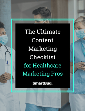 The Ultimate Content Marketing Checklist for Healthcare Marketing Pros