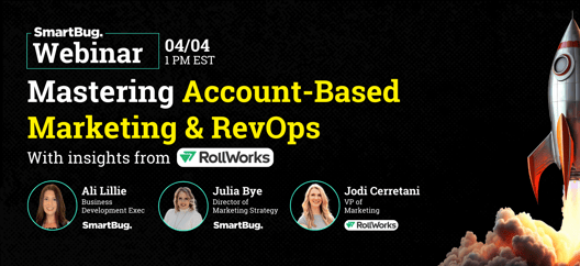 Promotional image for SmartBug webinar with Rollworks
