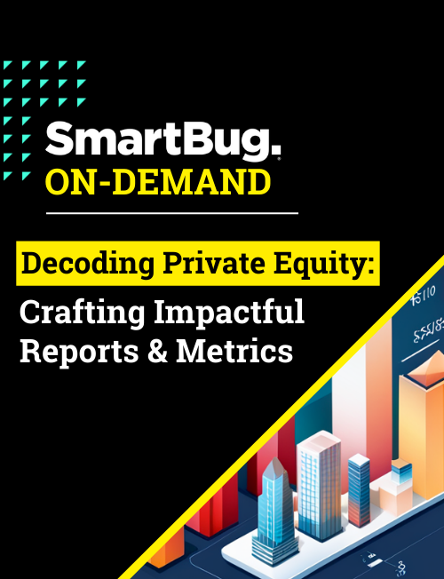 SmartBug On-Demand Webinar cover image for decoding private equity reporting and metrics.