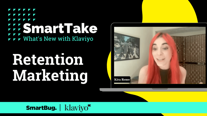 SmartTake With Klaviyo Webinar: Retention Marketing thumbnail