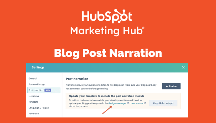HubSpot announces Blog Post Narration coming to Marketing and Content Hub. Image shows a screenshot of the tool and HubSpot imagery.
