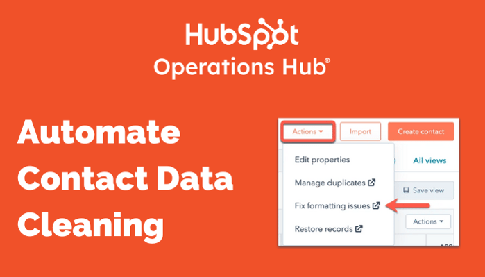 HubSpot Update - Automate contact data cleaning