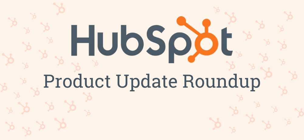NEW FEATURE UPDATE] Create More Targeted Coupons with HubSpot