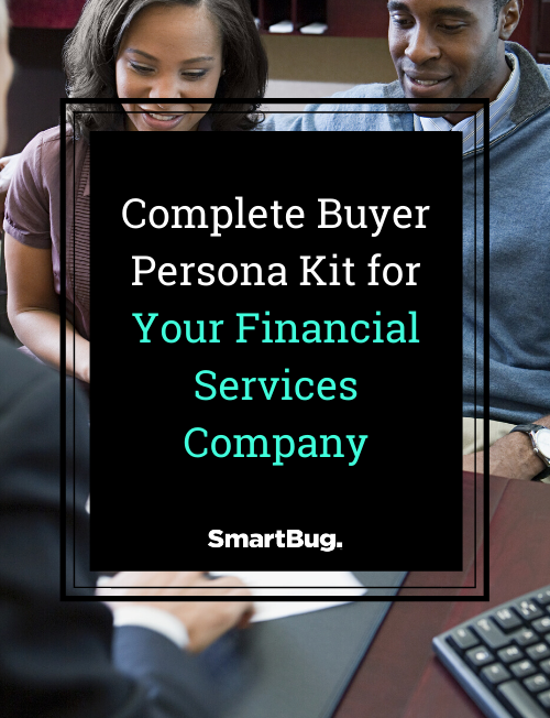 Buyer Persona Templates for Financial Services Companies | SmartBug Media